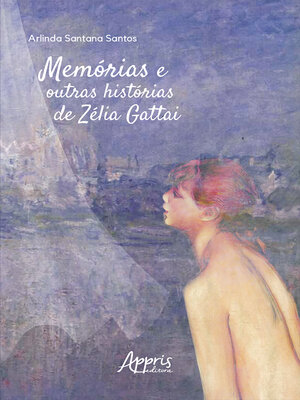 cover image of Memórias e Outras Histórias de Zélia Gattai